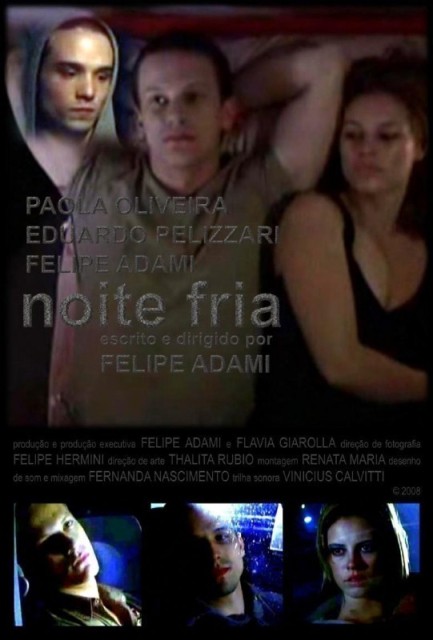 Noite Fria  (2008)