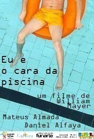 Eu e o Cara da Piscina / Me and the Pool Boy  (2011)