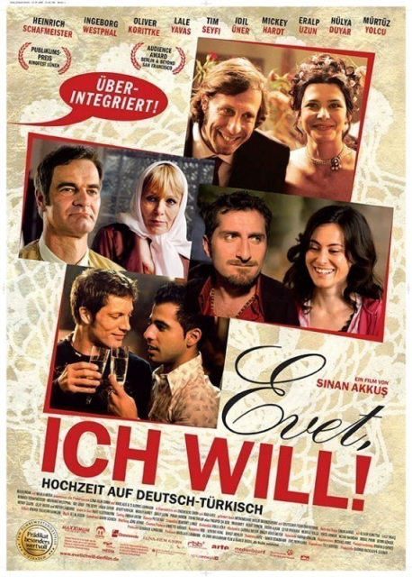 Evet, ich will! / Evet, beru si tě!  (2008)