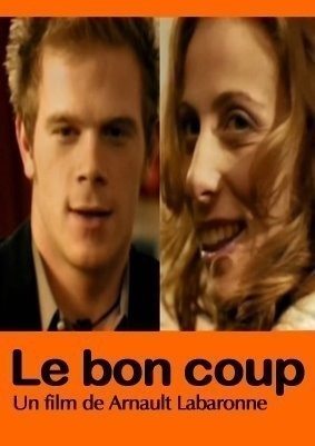 Le bon coup  (2005)