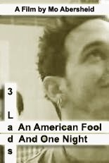 3 Lads, an American Fool and One Night  (2008)