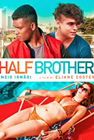 Meio Irmão / Half Brother  (2018)