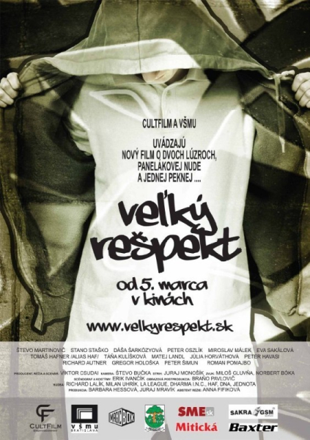 Veľký rešpekt / Big Respect  (2008)