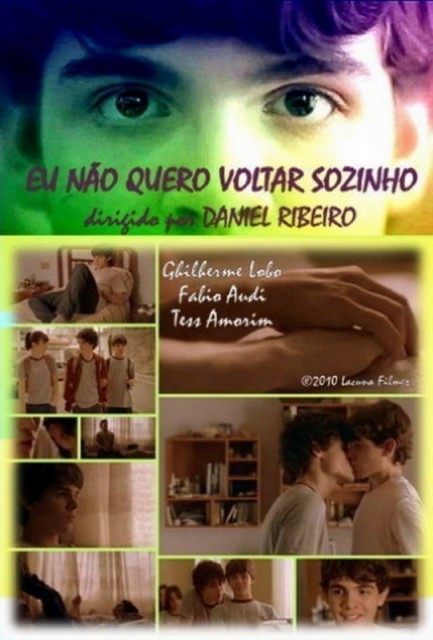 Eu Não Quero Voltar Sozinho / I Don&#039;t Want to Go Back Alone  (2010)