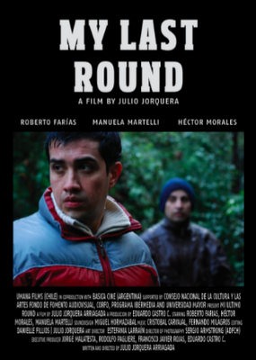 My Last Round / Mi Último Round / Mé poslední kolo  (2011)