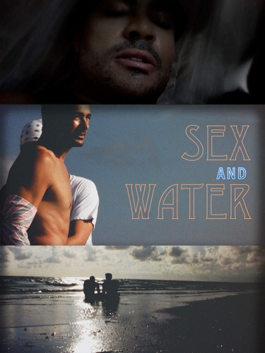 Sex &amp; Water  (2019)