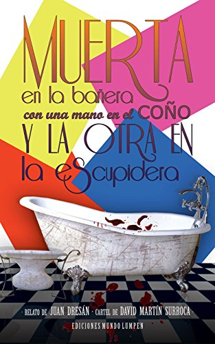 Muerta en la bañera  (2019)