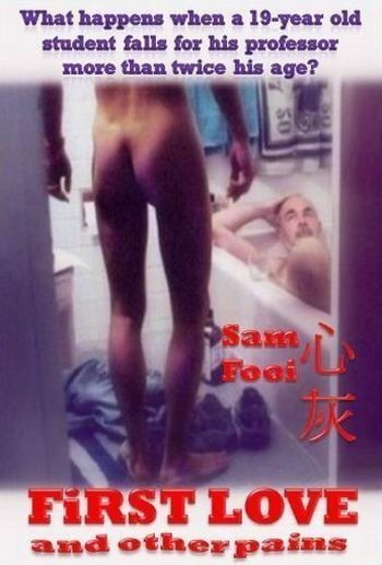 Sam Fooi / First Love and Other Pains / One of Them   (1999)