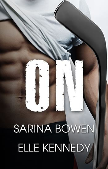 On (Sarina Bowen, Elle Kennedy)