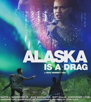 Alaska Is a Drag  (2017)