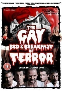 The Gay Bed and Breakfast of Terror  (2007)