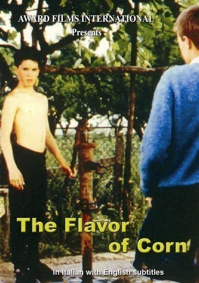 Il sapore del grano / The Flavor of Corn / The Taste of Wheat  (1986)