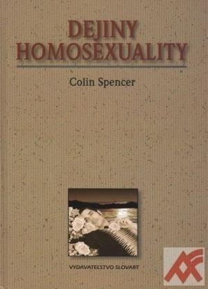 Dejiny homosexuality (Colin Spencer)