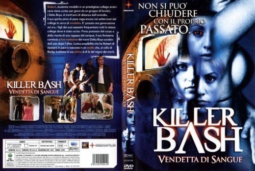 Killer Bash / Zabijáci ze střední  (2005)