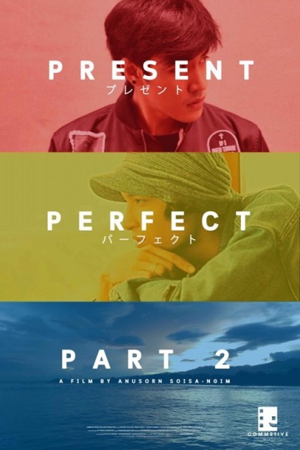 Present Still Perfect / Present Perfect Part 2 / Kae Nee Koi Dee Laew Song   (2020)