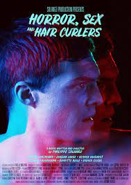 Horror, Sex and Hair Curlers  (2017)