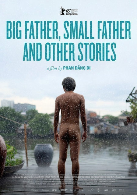 Cha và con và... / Big Father, Small Father and Other Stories / Velký malý táta, syn a všichni ostatní  (2015)