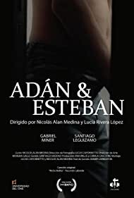 Adán y Esteban / Adan a Esteban