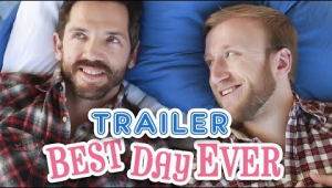 Best Day Ever - Official Trailer