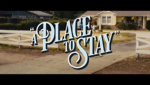 A Place to Stay