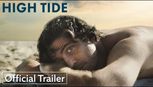 High Tide Official US Trailer