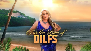 For The Love of DILFs Season 3