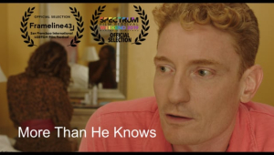 More Than He Knows - Short Film Trailer