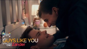 GUYS LIKE YOU | S1 E1 &quot;ZANDER&quot; | LGBTQ+ LIMITED SERIES