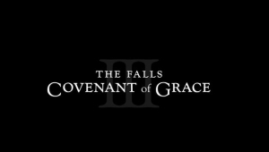 The Falls-Covenant of Grace EPK