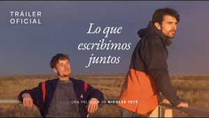 LO QUE ESCRIBIMOS JUNTOS | Trailer oficial | 2024