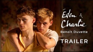 Éden &amp; Charlie | Trailer · Bande-Annonce | Gay medium-length film