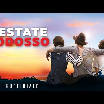 L&#039;ESTATE ADDOSSO di Gabriele Muccino - Trailer ufficiale