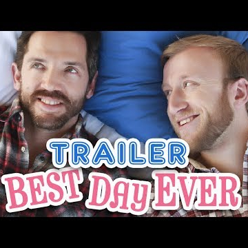 Best Day Ever - Official Trailer