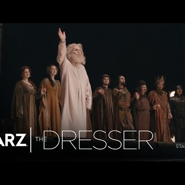 The Dresser | Official Trailer | STARZ