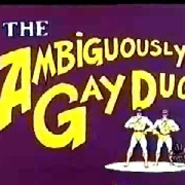 Ambiguosly Gay Duo