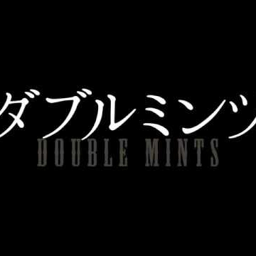 Double Mints (Daburu mintsu) theatrical trailer - Eiji Uchida-directed movie