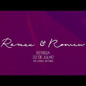 Romeu &amp; Romeu - Teaser Oficial - Websérie LGBT - w/ subtitles - con subtitulos