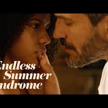 Endless Summer Syndrome - U.S. Trailer