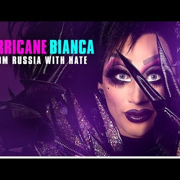 HURRICANE BIANCA: FROM RUSSIA WITH HATE // Official Trailer