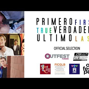 Primero-Verdadero-Último (gay short film)