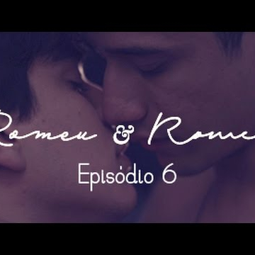 Romeu &amp; Romeu - Episódio 06 - Websérie LGBT - w/ subtitles