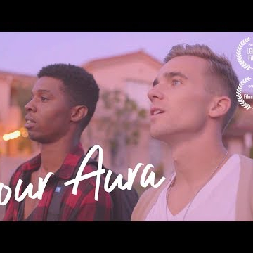 Your Aura — Gay Indie Short Film (2019)