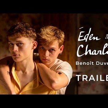 Éden &amp; Charlie | Trailer · Bande-Annonce | Gay medium-length film