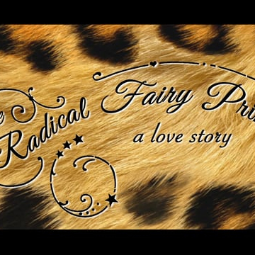 Radical Fairy Prince: A Love Story