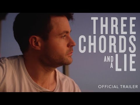 Three Chords And A Lie: Official Trailer