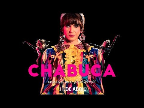 CHABUCA, La Película -Trailer Oficial - Tondero