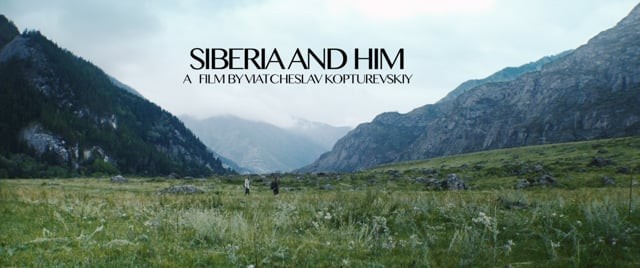 Siberia and Him