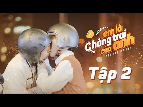 EM LÀ CHÀNG TRAI CỦA ANH - TẬP 2 | WEB DRAMA BOYLOVE VIETNAM | DGTV