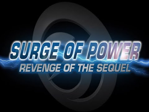 Surge of Power: Revenge of the Sequel - Official Movie Trailer