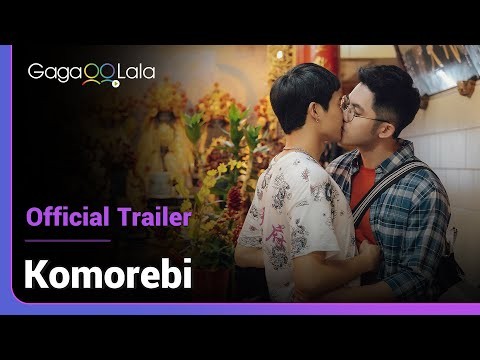 Komorebi | Official Trailer | Every love story deserves a blessing. It happens to be my son and him.